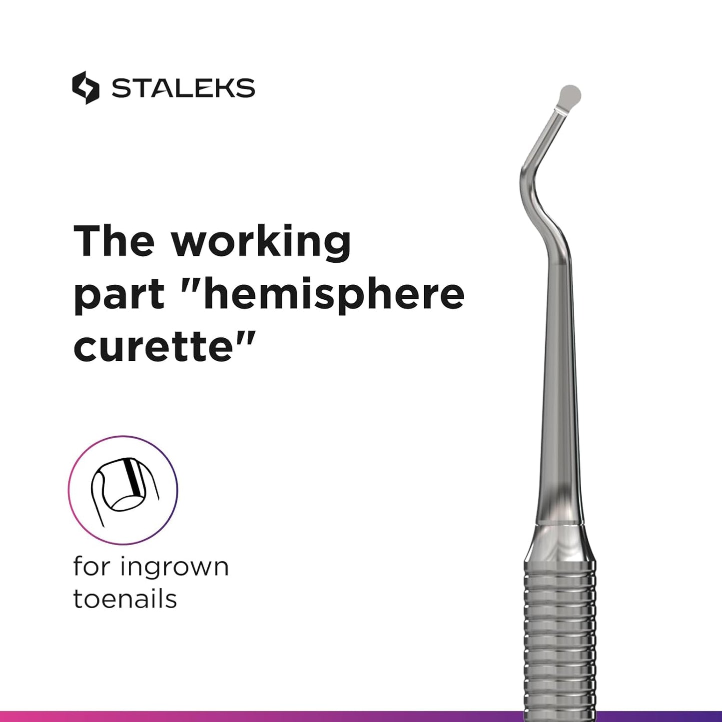 Staleks Pro Expert 20 Pedicure Curette Type 1 – Hemisphere Curette and Toenail Cleaner – Stainless Steel – for Professional Pedicure