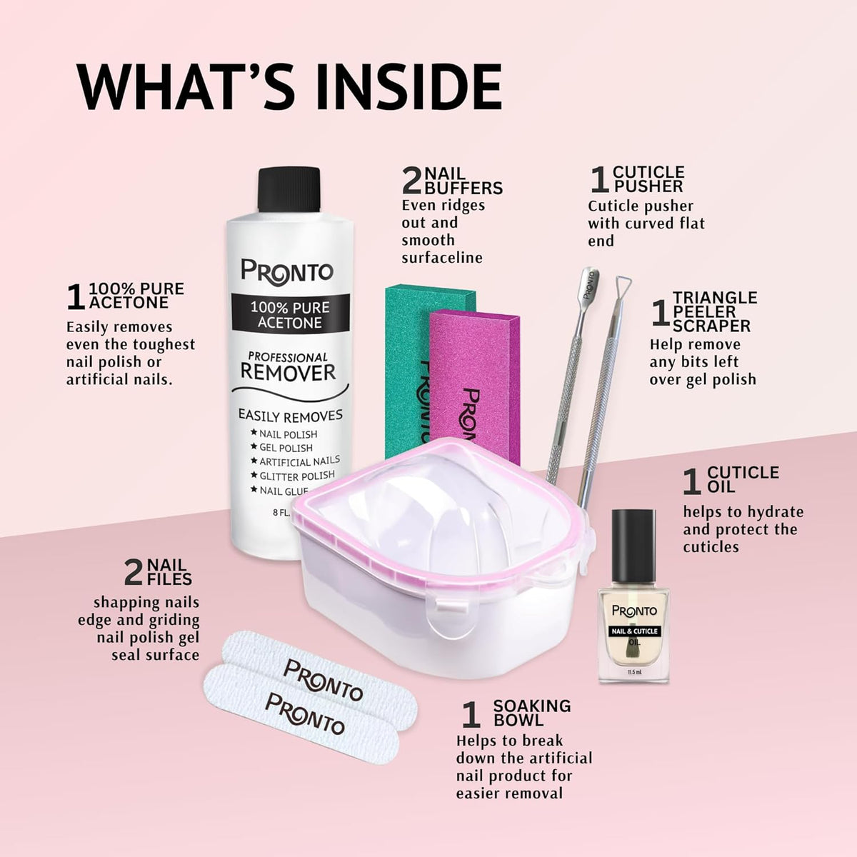 Pronto Gel Nail Polish Remover Kit – 8 Oz Pure Acetone 100 Percent, Nail File, Nail Polish Soak Off Bowl, Cuticle Oil for Nail Care + Manicure Set with Nail Buffer Block, Cuticle Pusher & Nail scraper